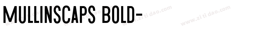 MullinsCaps Bold字体转换